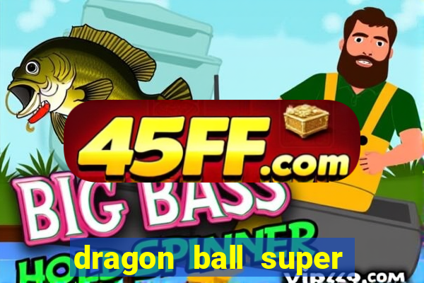 dragon ball super broly filme completo dublado - youtube